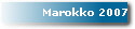 Marokko 2007